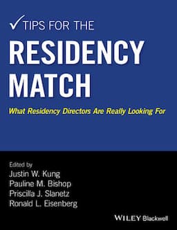 Tips for the Residency Match: What Residency Directors Are Really Looking For