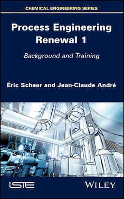 Process Engineering Renewal 1: Background and Training