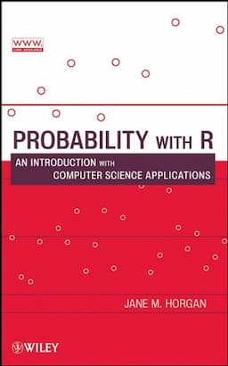 Probability with R: An Introduction with Computer Science Applications