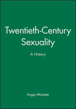 Twentieth-Century Sexuality: A History