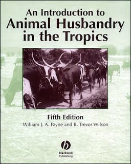 An Introduction to Animal Husbandry in the Tropics, 5th Edition