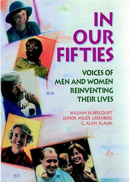 In Our Fifties: Voices of Men and Women Reinventing Their Lives