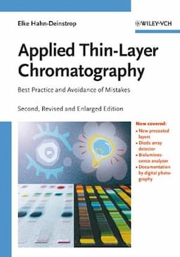 Applied Thin-Layer Chromatography: Best Practice and Avoidance of Mistakes, 2nd Edition