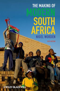 The Making of Modern South Africa: Conquest, Apartheid, Democracy, 5th Edition