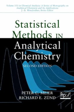 Statistical Methods in Analytical Chemistry, 2nd Edition