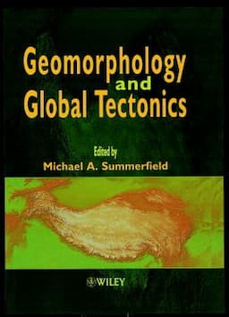 Geomorphology and Global Tectonics