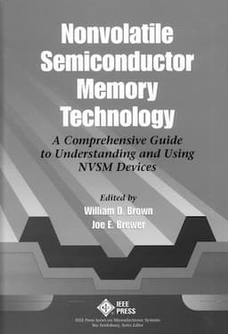 Nonvolatile Semiconductor Memory Technology: A Comprehensive Guide to Understanding and Using NVSM Devices