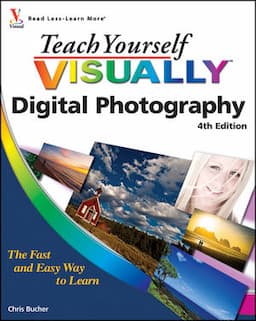 Teach Yourself VISUALLY Digital Photography, 4th Edition