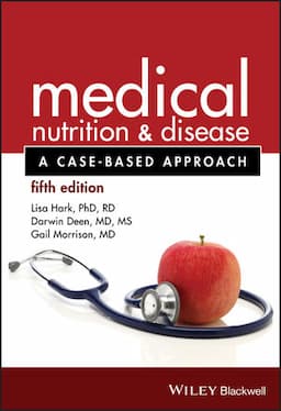 Medical Nutrition and Disease: A Case-Based Approach, 5th Edition