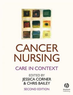 Cancer Nursing: Care in Context, 2nd Edition