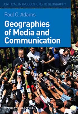 Geographies of Media and Communication