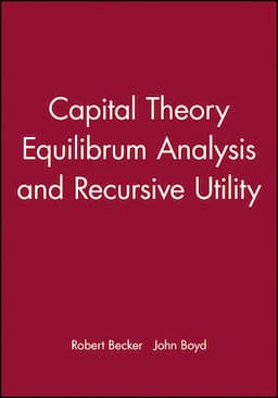 Capital Theory Equilibrum Analysis and Recursive Utility