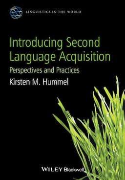 Introducing Second Language Acquisition: Perspectives and Practices