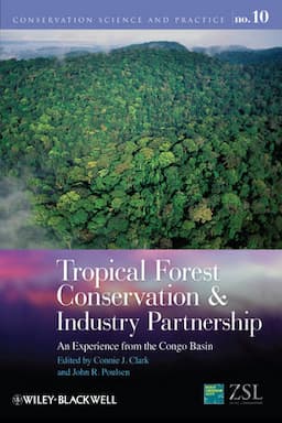 Tropical Forest Conservation and Industry Partnership: An Experience from the Congo Basin