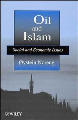 Oil and Islam: Social and Economic Issues