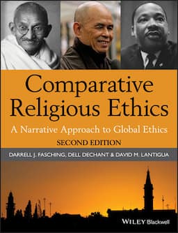 Comparative Religious Ethics: A Narrative Approach to Global Ethics, 2nd Edition