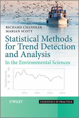 Statistical Methods for Trend Detection and Analysis in the Environmental Sciences