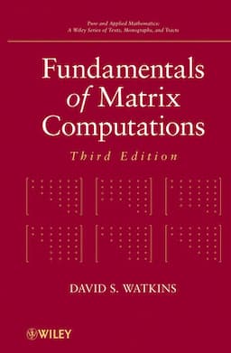 Fundamentals of Matrix Computations, 3rd Edition