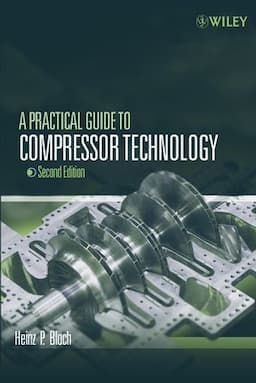 A Practical Guide to Compressor Technology, 2nd Edition