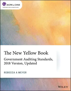 The New Yellow Book: Government Auditing Standards, 2018 Version, Updated