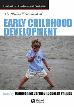 The Blackwell Handbook of Early Childhood Development