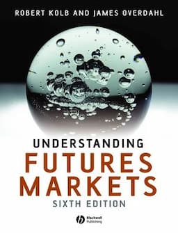 Understanding Futures Markets, 6th Edition