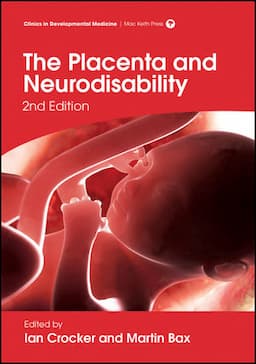 The Placenta and Neurodisability, 2nd Edition