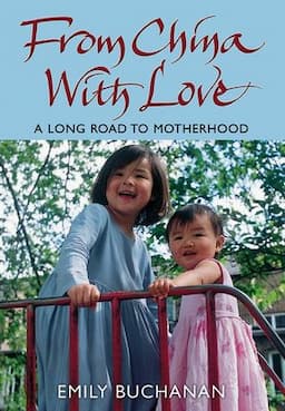 From China With Love: A Long Road to Motherhood