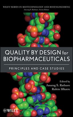 Quality by Design for Biopharmaceuticals: Principles and Case Studies