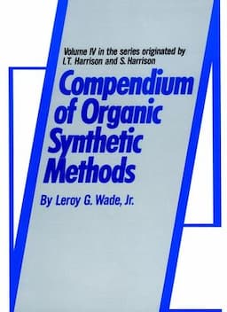 Compendium of Organic Synthetic Methods, Volume 4