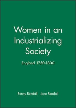 Women in an Industrializing Society: England 1750-1800