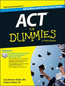 ACT For Dummies, with Online Practice Tests, 6th Edition