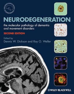 Neurodegeneration: The Molecular Pathology of Dementia and Movement Disorders, 2nd Edition