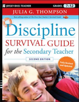 Discipline Survival Guide for the Secondary Teacher, 2nd Edition