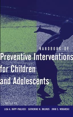 Handbook of Preventive Interventions for Children and Adolescents