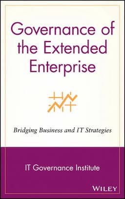 Governance of the Extended Enterprise: Bridging Business and IT Strategies