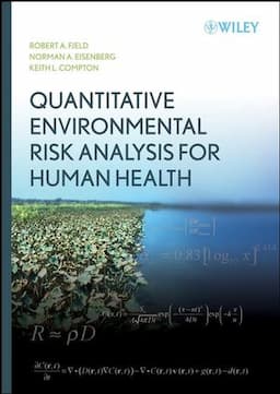 Quantitative Environmental Risk Analysis for Human Health