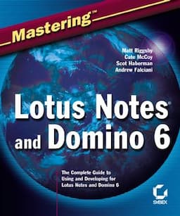 Mastering Lotus Notes and Domino 6