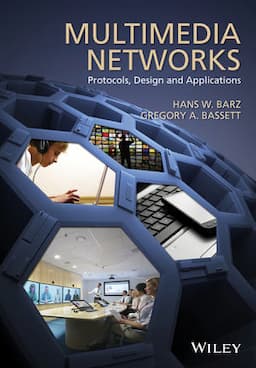 Multimedia Networks: Protocols, Design and Applications