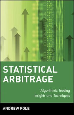 Statistical Arbitrage: Algorithmic Trading Insights and Techniques