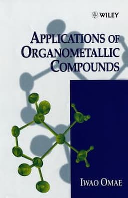 Applications of Organometallic Compounds