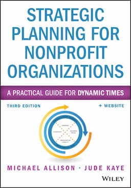 Strategic Planning for Nonprofit Organizations: A Practical Guide for Dynamic Times, 3rd Edition