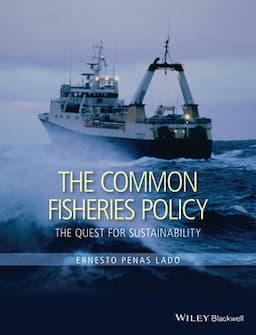 The Common Fisheries Policy: The Quest for Sustainability