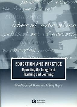 Education and Practice: Upholding the Integrity of Teaching and Learning