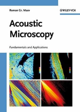 Acoustic Microscopy: Fundamentals and Applications