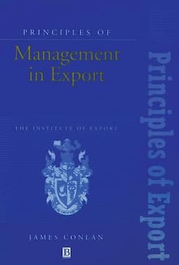 Principles of Management in Export: The Institute of Export