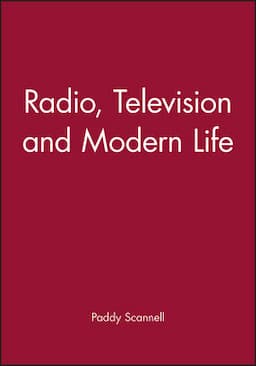 Radio, Television and Modern Life