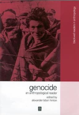 Genocide: An Anthropological Reader