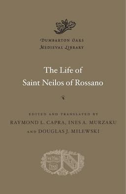 The Life of Saint Neilos of Rossano