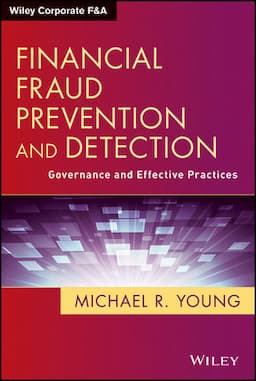 Financial Fraud Prevention and Detection: Governance and Effective Practices